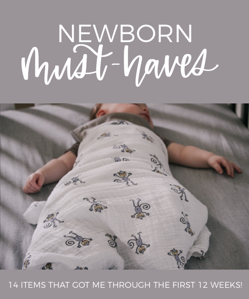Newborn Must-Haves: 14 items for the first 12 weeks